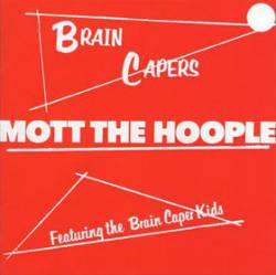 Mott : Brain Capers